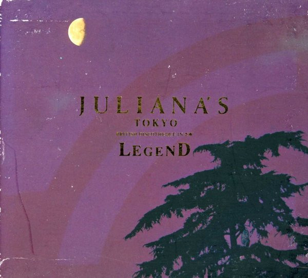 Juliana's Tokyo Legend