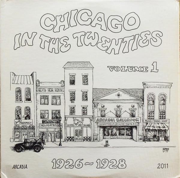 Chicago In The Twenties (Volume 1 1926-1928)
