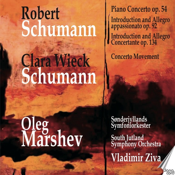 Piano Concerto Op. 54 - Introduction And Allegro Appassionato Op. 92 - Introduction And Allegro Concertante Op.134 - Concerto Movement