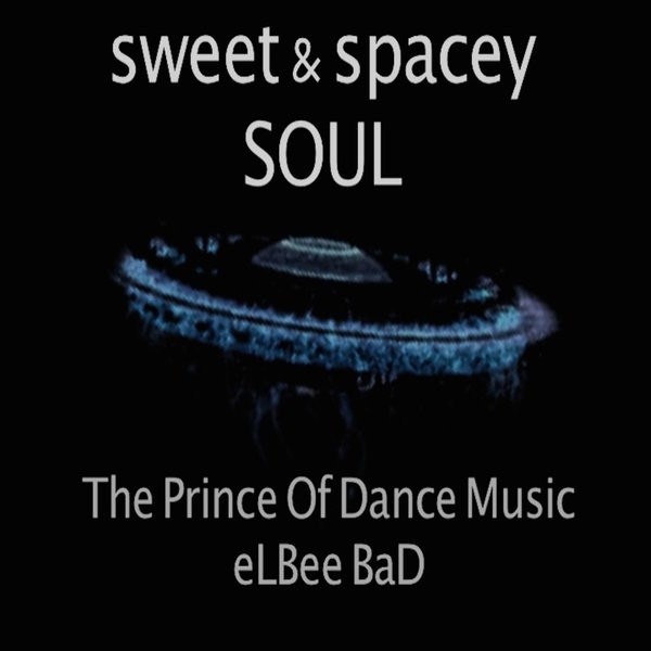 Sweet & Spacey Soul