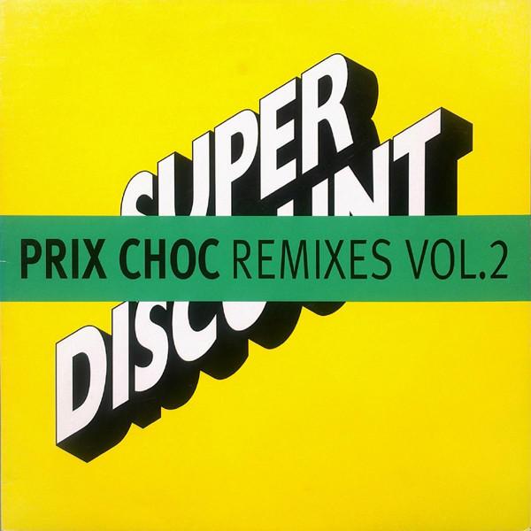Prix Choc (Remixes Vol. 2)