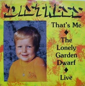 That's Me, The Lonely Garden Dwarf, Live