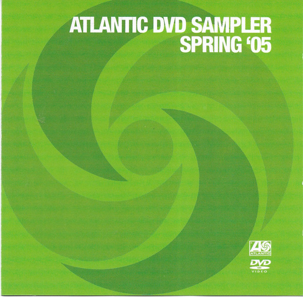Atlantic DVD Sampler Spring '05