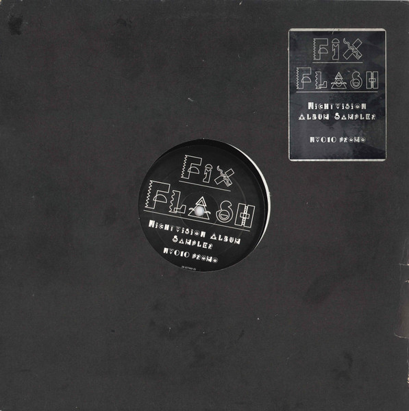 Fix Flash - Nightvision Album Sampler