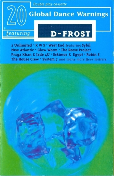 D-Frost 20 Global Dance Warnings