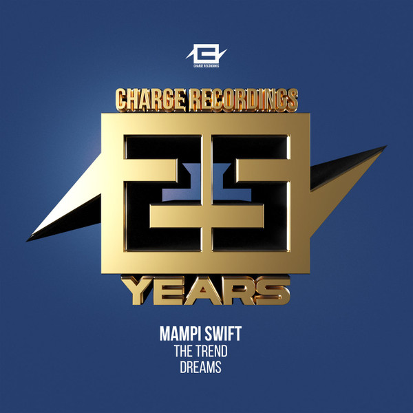 25 Years Of Charge - The Trend / Dreams