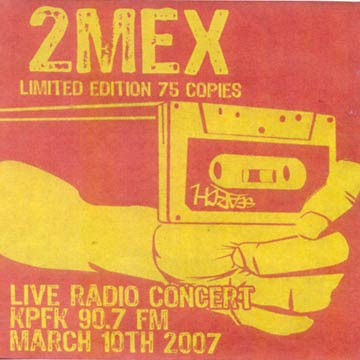 Live Radio Concert - KPFK 90.7 FM - March, 10th  2007