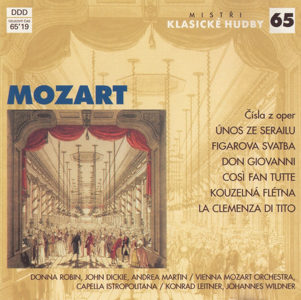 Čísla Z Oper Únos Ze Serailu / Figarova Svatba / Don Giovanni / Così Fan Tutte / Kouzelná Flétna / La Clemenza di Tito