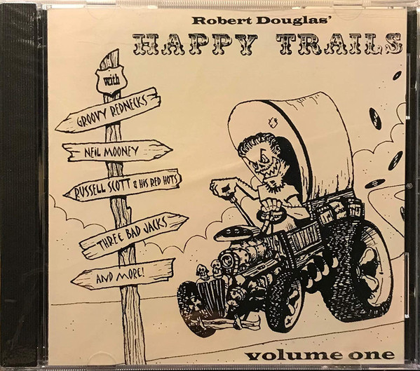 Robert Douglas’ Happy Trails Volume One