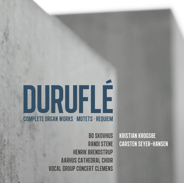 Complete Organ Works • Motets • Requiem