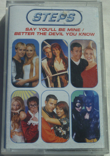 Say You'll Be Mine / Better The Devil You Know