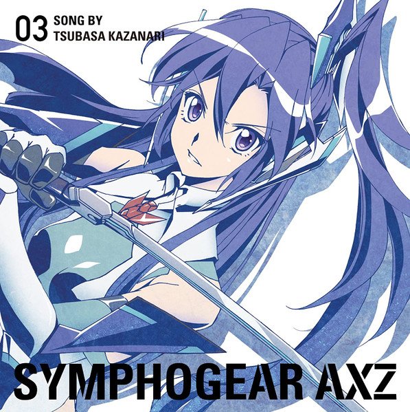 Senkizesshou Symphogear AXZ Character Song 03