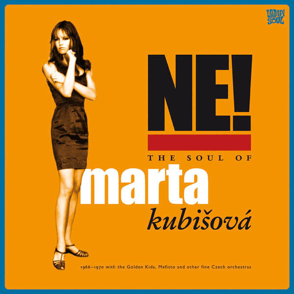 Ne! The Soul Of Marta Kubišová