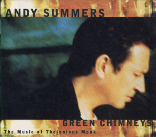 Green Chimneys: The Music Of Thelonious Monk
