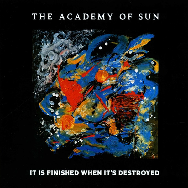 It Is Finished When It's Destroyed 