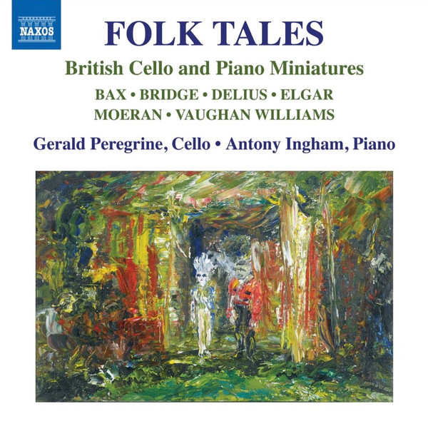 Folk Tales - British Cello And Piano Miniatures