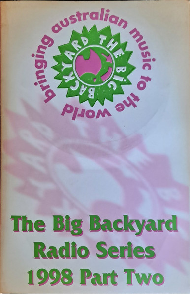 The Big Backyard Radio Series 1998 Part Two