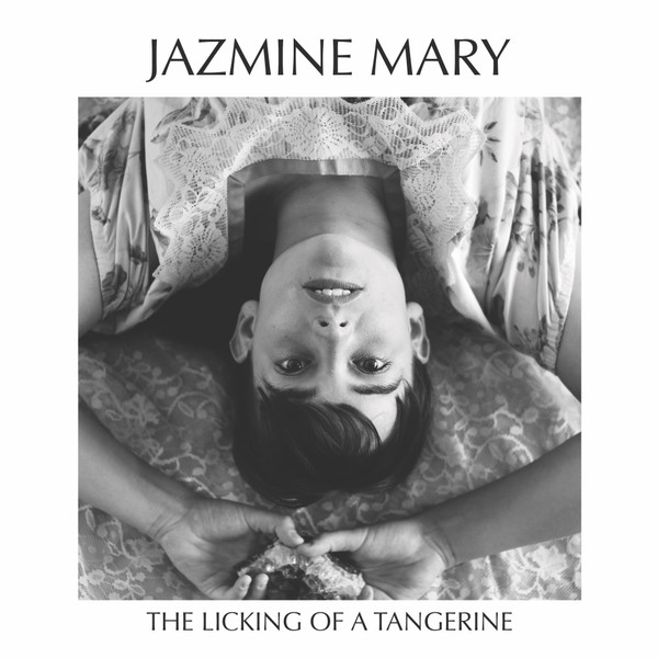 The Licking Of A Tangerine