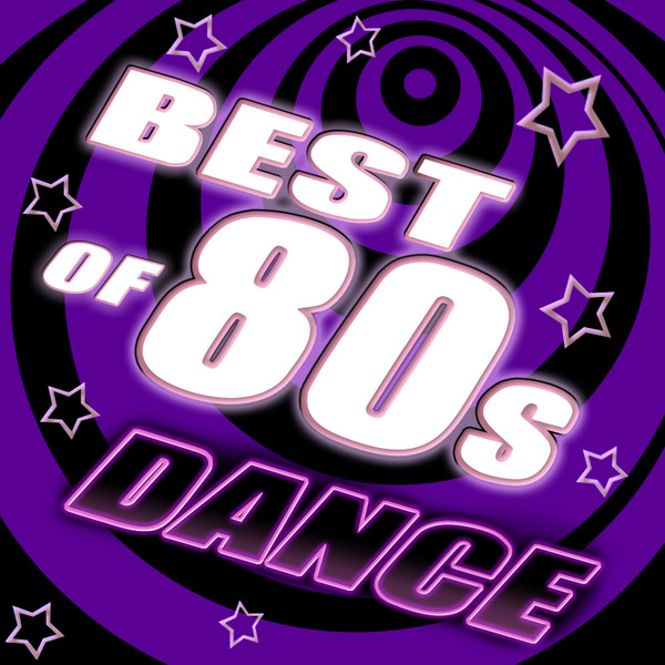 Best Of 80's Dance, Vol 2 - #1 80's Dance Club Hits Remixed
