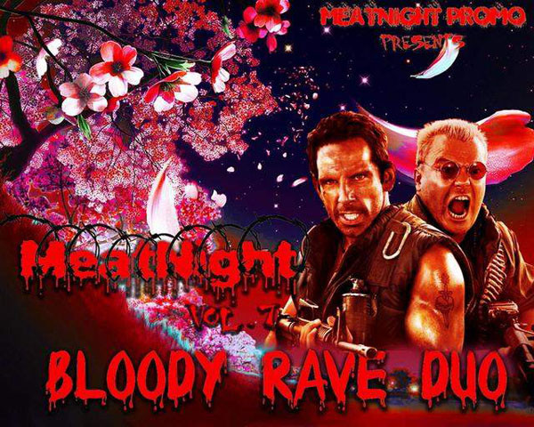 Meatnight Vol.7: Bloody Rave Duo