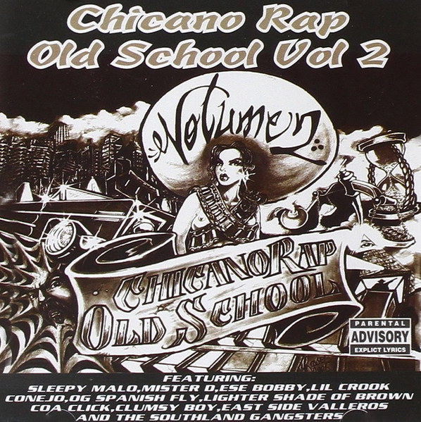 Chicano Rap Old School Vol 2
