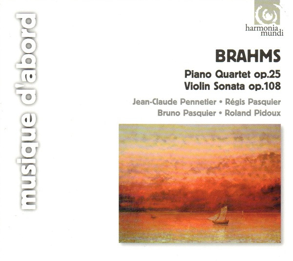 Piano Quartet Op. 25 / Violin Sonata Op. 108