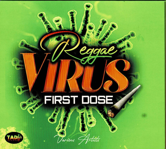 Reggae Virus First Dose