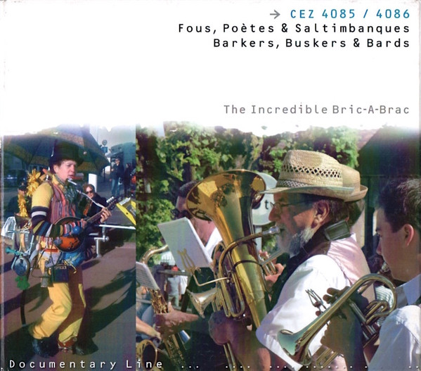 Fous, Poètes & Saltimbanques = Barkers, Buskers & Bards