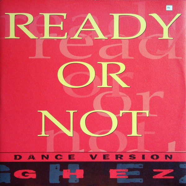 Ready Or Not (Dance Version)