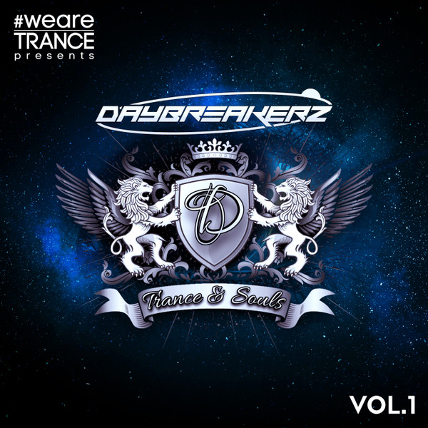 #WeAreTrance presents: Daybreakerz (Trance & Souls), Vol. 1