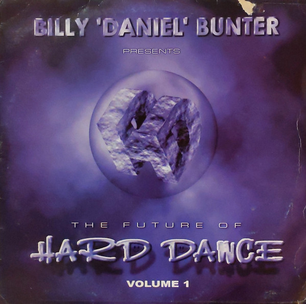 The Future Of Hard Dance Volume 1