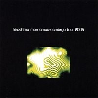 Embryo Tour 2005