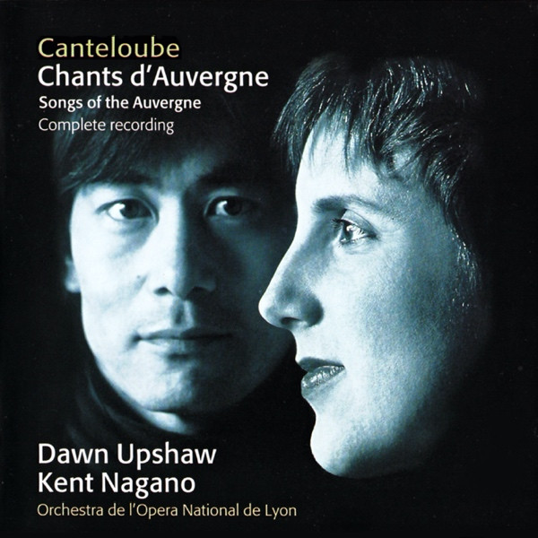 Chants D'Auvergne = Songs Of The Auvergne (Complete Recording)