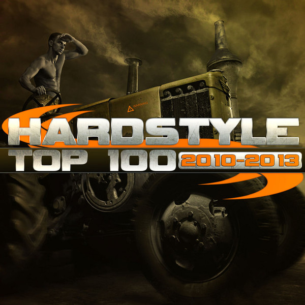 Hardstyle Top 100 (2010-2013)