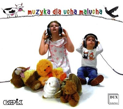 Muzyka Dla Ucha Malucha