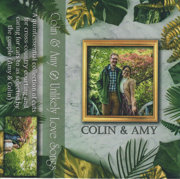 Colin & Amy - Unlikely Love Songs