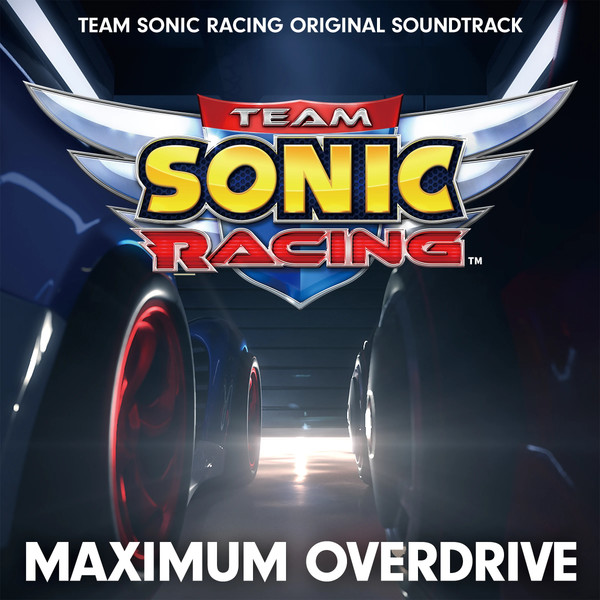 Maximum Overdrive - Team Sonic Racing Original Soundtrack