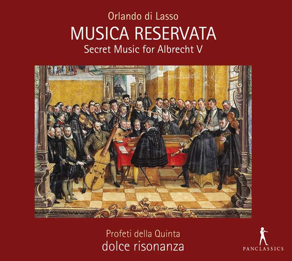 Musica Reservata - Secret Music For Albrecht V