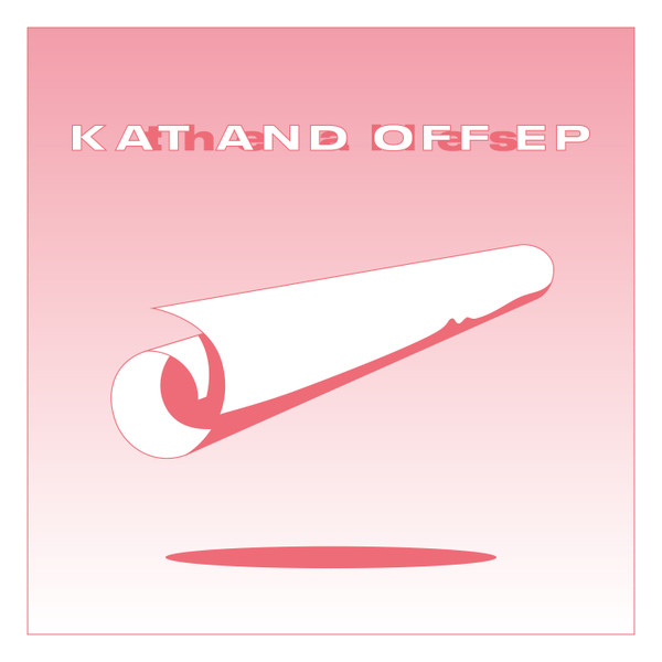 Kat And Off EP