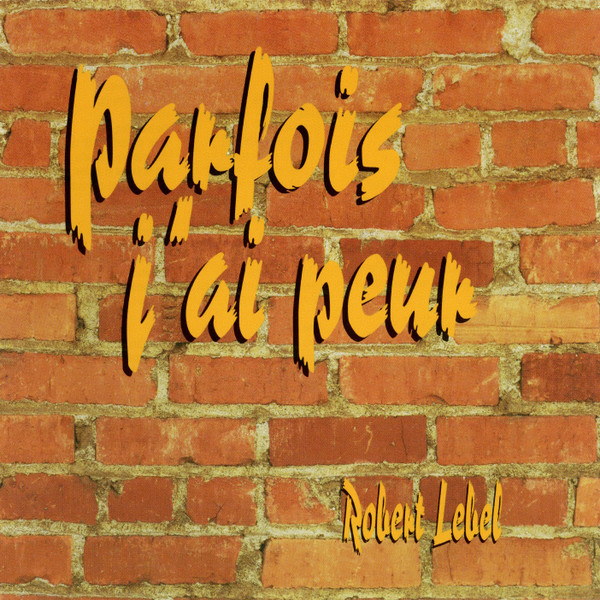 Parfois J'ai Peur