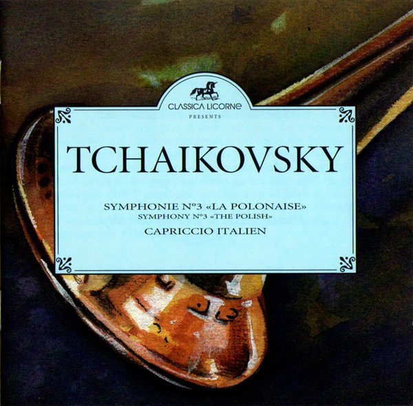 Symphonie N°3 «La Polonaise» - Capriccio Italien