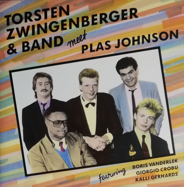 Torsten Zwingenberger & Band Meet Plas Johnson - Featuring Boris Vanderlek, Giorgio Crobu, Kalli Gethards