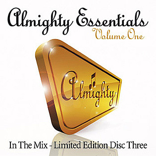 Almighty Essentials - Volume One. In The Mix