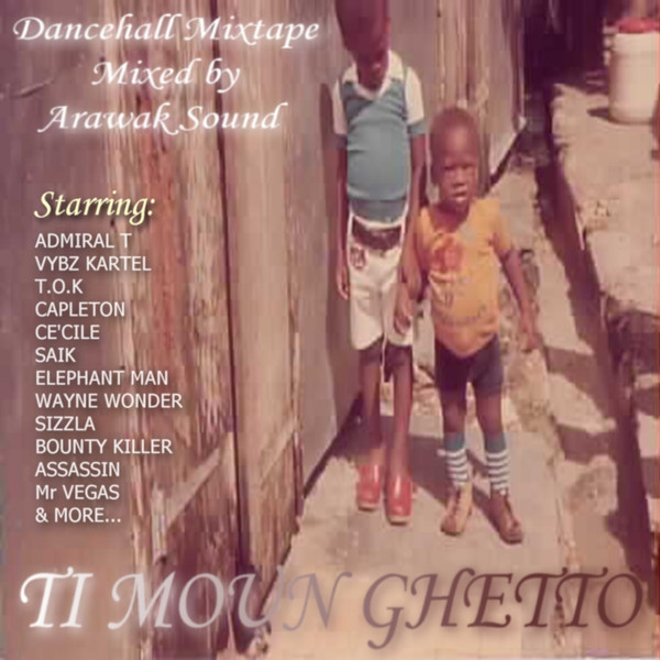 Ti Moun Ghetto Vol. 1
