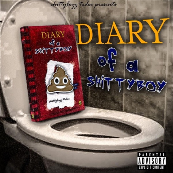 Diary Of A ShittyBoy