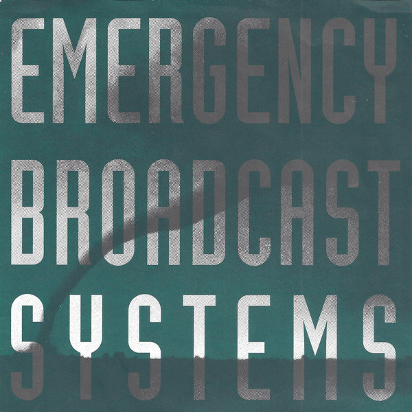 Emergency Broadcast Systems - Volume Three