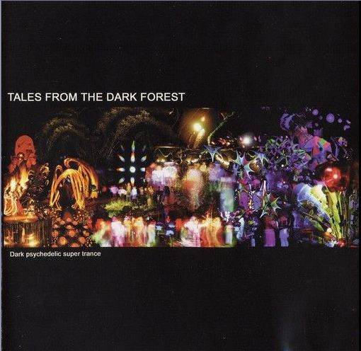 Tales From The Dark Forest