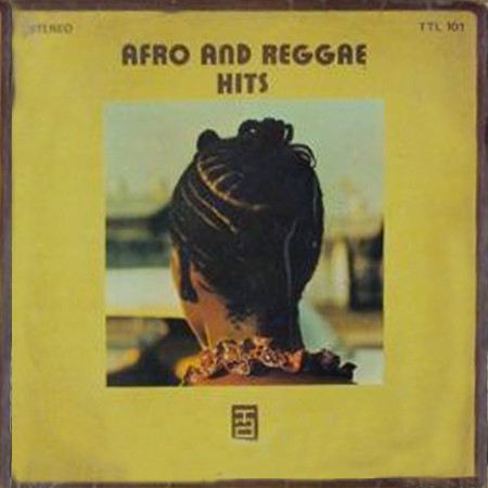 Afro And Reggae Hits