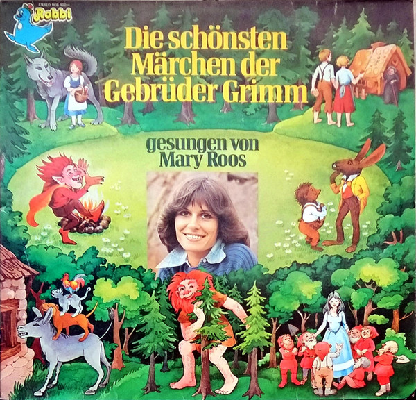 Die Schönsten Märchen Der Gebrüder Grimm Gesungen Von Mary Roos 