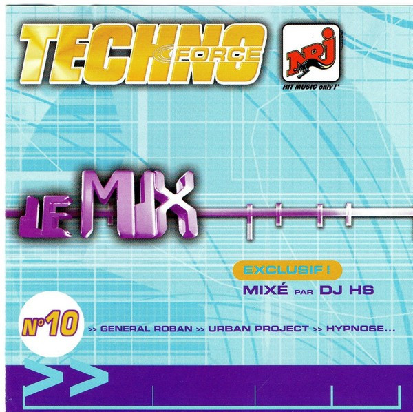 Techno Force N°10 - Le Mix